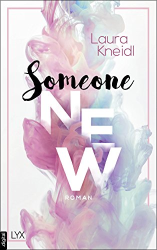 Someone New Laura Kneidl