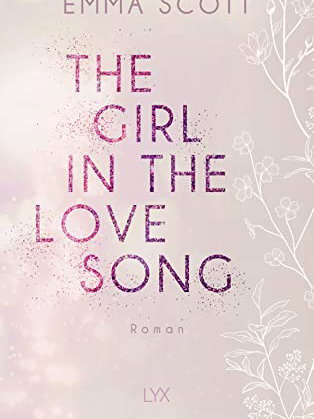 The Girl in the Love Song Emma Scott