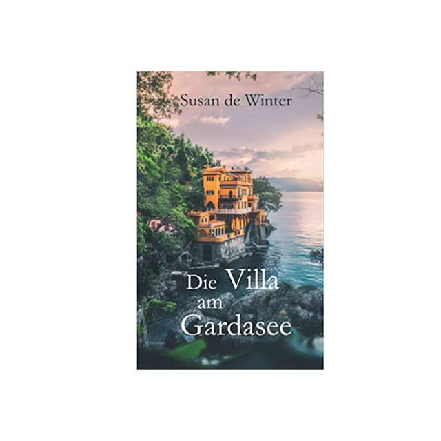 "Die Villa am Gardasee" von Susan de Winter