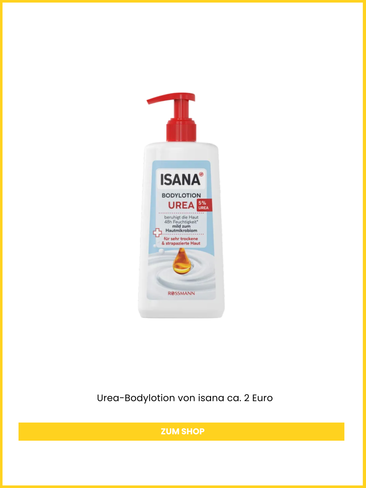 Bodylotion Urea von ISANA, ca. 2 Euro